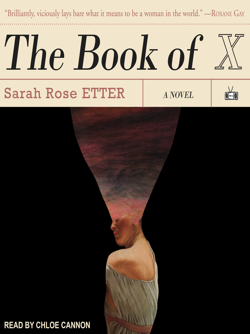 Title details for The Book of X by Sarah Rose Etter - Wait list